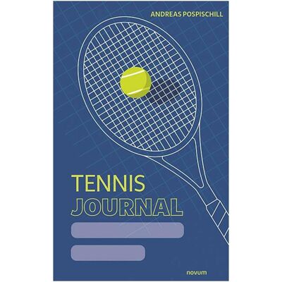 Novum Tennis Journal, Ratgeber von Andreas Pospischill Novum Tennis Journal, Ratgeber von Andreas Pospischill