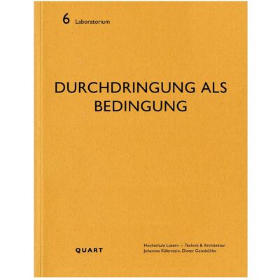 Quart Durchdringung als Bedingung, Fachbücher von Dieter Geissbühler Quart Durchdringung als Bedingung, Fachbücher von Dieter Geissbühler
