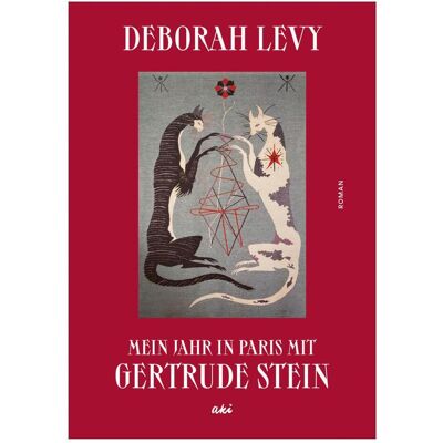 Kampa Mein Jahr in Paris mit Gertrude Stein, Belletristik von Deborah Levy Kampa Mein Jahr in Paris mit Gertrude Stein, Belletristik von Deborah Levy
