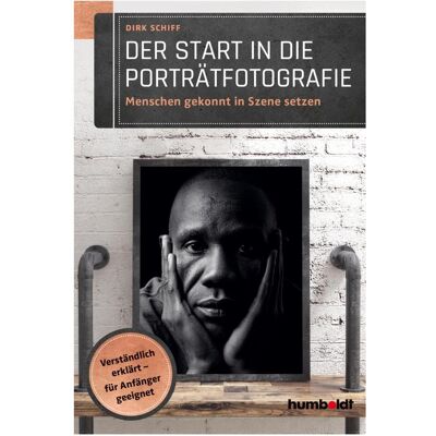 Humboldt Der Start in die Porträtfotografie, Fachbücher von Dirk Schiff Humboldt Der Start in die Porträtfotografie, Fachbücher von Dirk Schiff