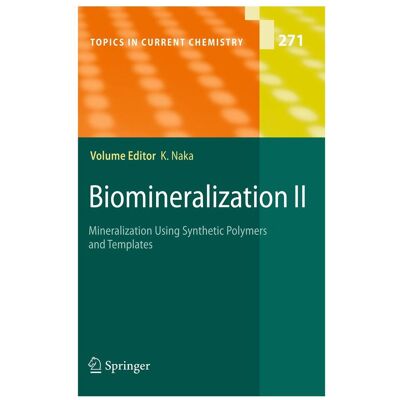 Springer Biomineralization II, Fachbücher von Kensuke Naka Springer Biomineralization II, Fachbücher von Kensuke Naka