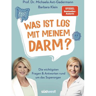 Südwest Was ist los mit meinem Darm?, Ratgeber von Michaela Axt-Gadermann, Barbara Klein Südwest Was ist los mit meinem Darm?, Ratgeber von Michaela Axt-Gadermann, Barbara Klein