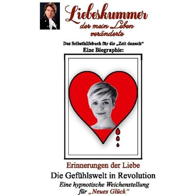 Bod Liebeskummer, der mein Leben veränderte!, Biografien von Franco Tayler Bod Liebeskummer, der mein Leben veränderte!, Biografien von Franco Tayler