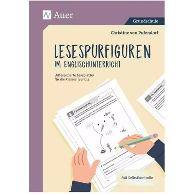 Auer Lesespurfiguren im Englischunterricht, Schulbücher von Christine von Pufendorf Auer Lesespurfiguren im Englischunterricht, Schulbücher von Christine von Pufendorf