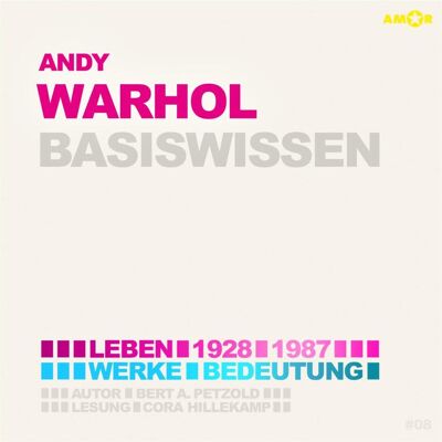 Amor Petzold:Andy Warhol - Basiswissen, Sachbücher von Bert Alexander Petzold Amor Petzold:Andy Warhol - Basiswissen, Sachbücher von Bert Alexander Petzold
