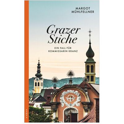 Kampa Grazer Stiche, Belletristik von Margot Mühlfellner Kampa Grazer Stiche, Belletristik von Margot Mühlfellner