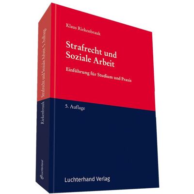 Luchterhand Strafrecht und Soziale Arbeit, Fachbücher von Klaus Riekenbrauk Luchterhand Strafrecht und Soziale Arbeit, Fachbücher von Klaus Riekenbrauk
