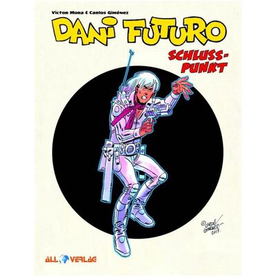 All Dani Futuro 8, Comics + Manga von Victor Mora, Carlos Gimenez, Victor Gimenez Mora, CarlosGimenez All Dani Futuro 8, Comics + Manga von Victor Mora, Carlos Gimenez, Victor Gimenez Mora, CarlosGimenez