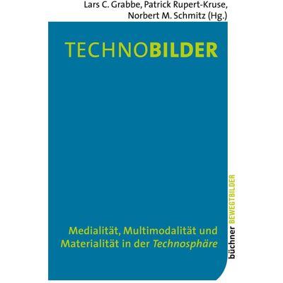 Büchner Technobilder, Fachbücher von Lars C. Grabbe, Rupert-Kruse Grabbe Büchner Technobilder, Fachbücher von Lars C. Grabbe, Rupert-Kruse Grabbe