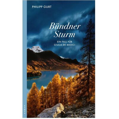 Kampa Bündner Sturm, Belletristik von Philipp Gurt Kampa Bündner Sturm, Belletristik von Philipp Gurt