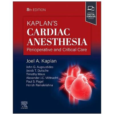 Elsevier Kaplan's Cardiac Anesthesia, Fachbücher von Joel A. Kaplan Elsevier Kaplan's Cardiac Anesthesia, Fachbücher von Joel A. Kaplan