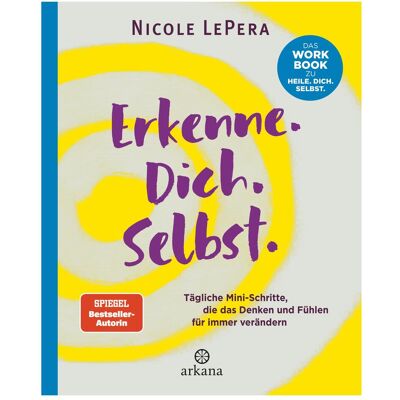 Arkana Erkenne. Dich. Selbst, Ratgeber von Nicole LePera Arkana Erkenne. Dich. Selbst, Ratgeber von Nicole LePera