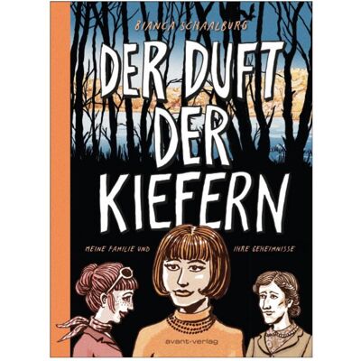 Avant Der Duft der Kiefern, Belletristik von Bianca Schaalburg Avant Der Duft der Kiefern, Belletristik von Bianca Schaalburg