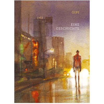 Avant Eine Geschichte, Comics + Manga von Gipi Avant Eine Geschichte, Comics + Manga von Gipi