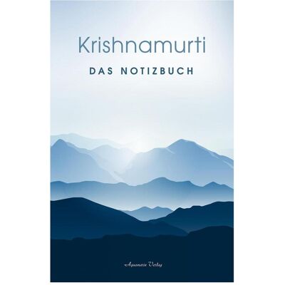 Aquamarin Das Notizbuch, Sachbücher von Jiddu Krishnamurti, Krishnamurti Aquamarin Das Notizbuch, Sachbücher von Jiddu Krishnamurti, Krishnamurti