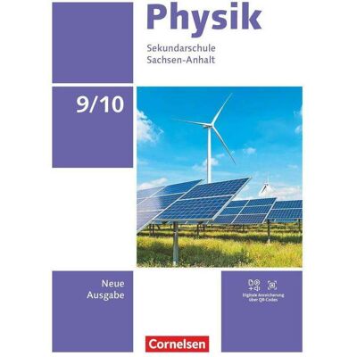 Cornelsen Physik - Neue Ausgabe - Sachsen-Anhalt 2022 - 9./10. Schuljahr, Schulbücher Cornelsen Physik - Neue Ausgabe - Sachsen-Anhalt 2022 - 9./10. Schuljahr, Schulbücher