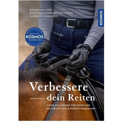 Kosmos Verbessere dein Reiten, Ratgeber von Schreiber-Jetzinger, Katrin Eschenhorst, Eckart Meyners Kosmos Verbessere dein Reiten, Ratgeber von Schreiber-Jetzinger, Katrin Eschenhorst, Eckart Meyners