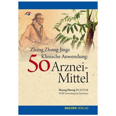 Bacopa Zhang Zhong-Jing's Klinische Anwendung von 50 Arzneimitteln, Fachbücher von Huang Huang Bacopa Zhang Zhong-Jing's Klinische Anwendung von 50 Arzneimitteln, Fachbücher von Huang Huang