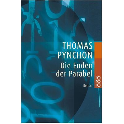 rororo Die Enden der Parabel, Belletristik von Thomas Pynchon rororo Die Enden der Parabel, Belletristik von Thomas Pynchon