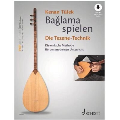 Schott Music Baglama spielen - Die Tezene-Technik, Schulbücher von Kenan Tülek Schott Music Baglama spielen - Die Tezene-Technik, Schulbücher von Kenan Tülek
