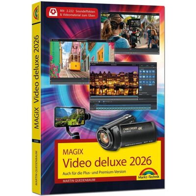 Markt + Technik MAGIX Video deluxe 2026 - Das Buch zur Software. Die besten Tipps und Tricks, Ratgeber von Martin Quedenbaum Markt + Technik MAGIX Video deluxe 2026 - Das Buch zur Software. Die besten Tipps und Tricks, Ratgeber von Martin Quedenbaum