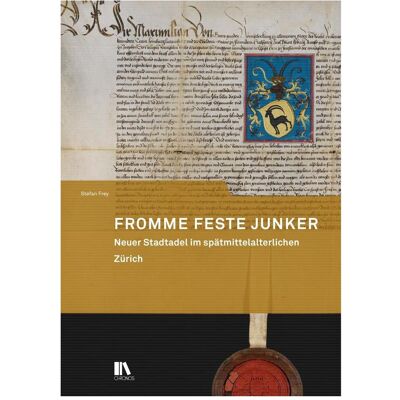 Chronos Fromme feste Junker, Fachbücher von Stefan Frey Chronos Fromme feste Junker, Fachbücher von Stefan Frey