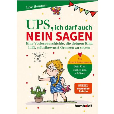 Humboldt Hummel:Ups, ich darf auch Nein sagen, Ratgeber von Inke Hummel Humboldt Hummel:Ups, ich darf auch Nein sagen, Ratgeber von Inke Hummel