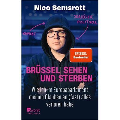 rororo Semsrott:Brüssel sehen und sterben, Sachbücher von Nico Semsrott rororo Semsrott:Brüssel sehen und sterben, Sachbücher von Nico Semsrott