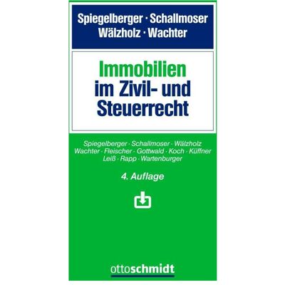 Immobilien im Zivil- und Steuerrecht, Fachbücher von Verlag Dr. Otto Schmidt Immobilien im Zivil- und Steuerrecht, Fachbücher von Verlag Dr. Otto Schmidt