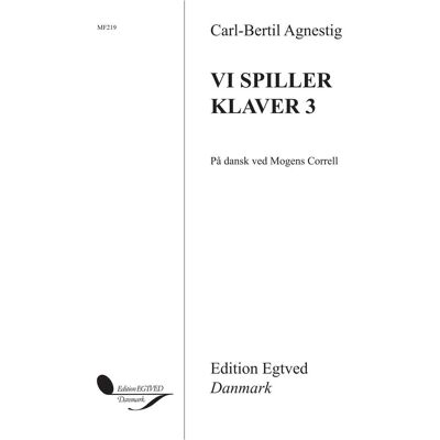 Hansen Vi Spiller Klaver 3 Klavier Buch, Fachbücher von Carl-Bertil Agnestig Hansen Vi Spiller Klaver 3 Klavier Buch, Fachbücher von Carl-Bertil Agnestig