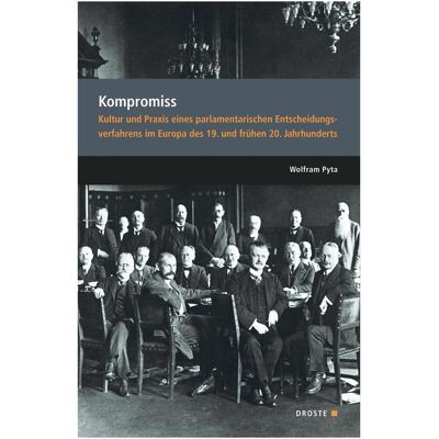 Droste Parlamente in Europa / Kompromiss, Sachbücher von Wolfram Pyta Droste Parlamente in Europa / Kompromiss, Sachbücher von Wolfram Pyta