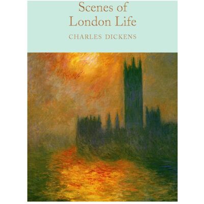 Macmillan Scenes of London Life, Belletristik von Charles Dickens Macmillan Scenes of London Life, Belletristik von Charles Dickens