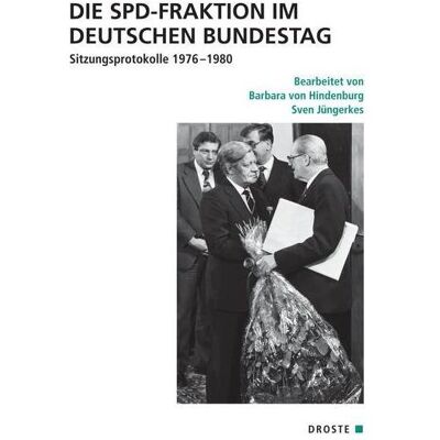 Droste Die SPD-Fraktion im Deutschen Bundestag, Sachbücher von Sven Jüngerkes, Barbara von Hindenburg Droste Die SPD-Fraktion im Deutschen Bundestag, Sachbücher von Sven Jüngerkes, Barbara von Hindenburg
