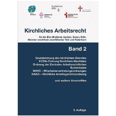 Luchterhand Kirchliches Arbeitsrecht, Band 2 - KAVO, Fachbücher Luchterhand Kirchliches Arbeitsrecht, Band 2 - KAVO, Fachbücher