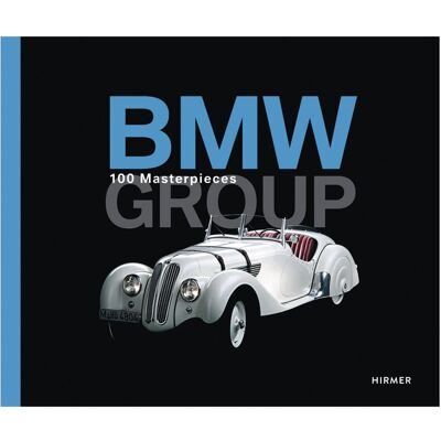 Hirmer Braun:BMW - 100 Masterpieces, Ratgeber von Andreas Braun Hirmer Braun:BMW - 100 Masterpieces, Ratgeber von Andreas Braun
