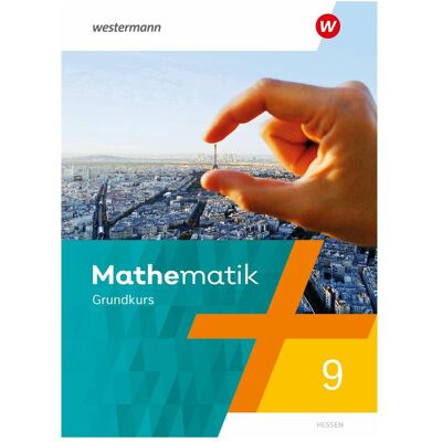 Westermann Mathematik 9G. Schulbuch. Hessen, Schulbücher von Jochen Herling, Doreen Groth, Karl-Heinz Kuhlmann Westermann Mathematik 9G. Schulbuch. Hessen, Schulbücher von Jochen Herling, Doreen Groth, Karl-Heinz Kuhlmann