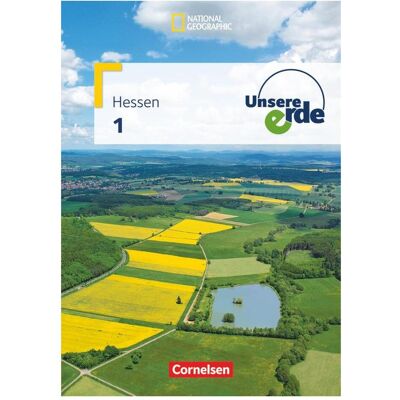 Cornelsen Unsere Erde 1. Schülerbuch. HE, Schulbücher von Susanne McClelland, Frank Velix Kühnen, Johanna Schockemöhle, Martina Flath, Ellen Rudyk, Yvonne Krautter Cornelsen Unsere Erde 1. Schülerbuch. HE, Schulbücher von Susanne McClelland, Frank Velix Kühnen, Johanna Schockemöhle, Martina Flath, Ellen Rudyk, Yvonne Krautter