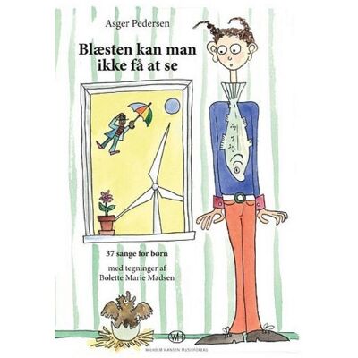 Hansen Asger Pedersen, Blaesten kan man ikke få at se - 37 sange for börn Vocal and Piano Buch, Fachbücher von Asger Pedersen Hansen Asger Pedersen, Blaesten kan man ikke få at se - 37 sange for börn Vocal and Piano Buch, Fachbücher von Asger Pedersen