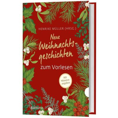 Camino Neue Weihnachtsgeschichten zum Vorlesen, Sachbücher von Henrike Müller Camino Neue Weihnachtsgeschichten zum Vorlesen, Sachbücher von Henrike Müller