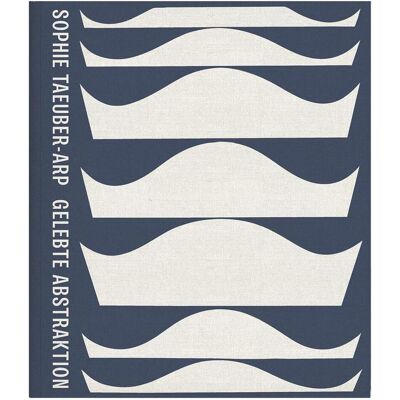 Hirmer Sophie Taeuber-Arp, Fachbücher von MoMa New York, Kunstmuseum Basel, Reifert, Eva Umland, Anne Umland Hirmer Sophie Taeuber-Arp, Fachbücher von MoMa New York, Kunstmuseum Basel, Reifert, Eva Umland, Anne Umland