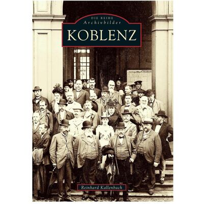 Sutton Koblenz, Sachbücher von Reinhard Kallenbach Sutton Koblenz, Sachbücher von Reinhard Kallenbach