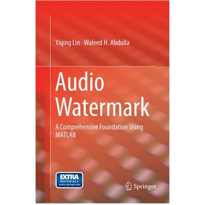 Springer Audio Watermark, Fachbücher von Yiqing Lin, Waleed H. Abdulla Springer Audio Watermark, Fachbücher von Yiqing Lin, Waleed H. Abdulla