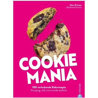 Christian Brandstätter Cookie Mania, Ratgeber von Marc Kromer Christian Brandstätter Cookie Mania, Ratgeber von Marc Kromer