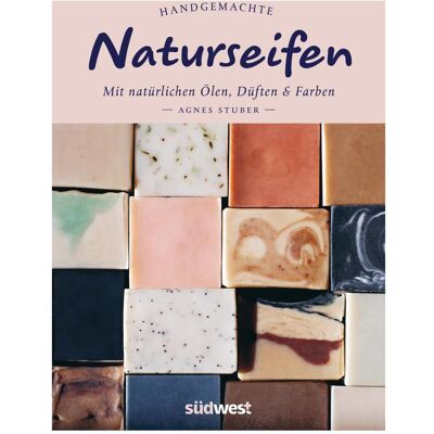 Südwest Handgemachte Naturseifen, Ratgeber von Agnes Stuber Südwest Handgemachte Naturseifen, Ratgeber von Agnes Stuber