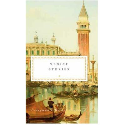 Everyman Venice Stories, Belletristik von Jonathan Keates Everyman Venice Stories, Belletristik von Jonathan Keates