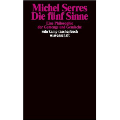 Suhrkamp Die fünf Sinne, Fachbücher von Michel Serres Suhrkamp Die fünf Sinne, Fachbücher von Michel Serres