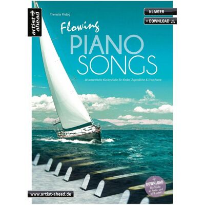 Ahead Flowing Piano Songs, Fachbücher von Theresia Prelog Ahead Flowing Piano Songs, Fachbücher von Theresia Prelog