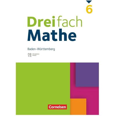 Cornelsen Dreifach Mathe, Baden-Württemberg, 6. Schuljahr, Schulbuch, Mit digitalen Hilfen, Erklärfilmen und, Schulbücher von Klaus Heckner, Ute Egan, Yvonne Jasmin Stricker, Annika u a Neugebauer, Udo Wennekers, Ariane Simon Cornelsen Dreifach Mathe, Baden-Württemberg, 6. Schuljahr, Schulbuch, Mit digitalen Hilfen, Erklärfilmen und, Schulbücher von Klaus Heckner, Ute Egan, Yvonne Jasmin Stricker, Annika u a Neugebauer, Udo Wennekers, Ariane Simon