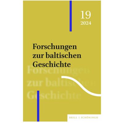 Brill Forschungen zur baltischen Geschichte, Fachbücher von Mati Laur, Karsten Brüggemann Brill Forschungen zur baltischen Geschichte, Fachbücher von Mati Laur, Karsten Brüggemann