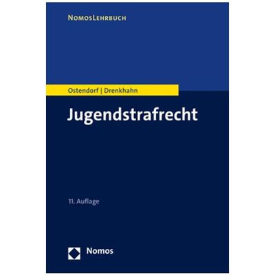 Nomos Jugendstrafrecht, Fachbücher von Kirstin Drenkhahn, Heribert Ostendorf Nomos Jugendstrafrecht, Fachbücher von Kirstin Drenkhahn, Heribert Ostendorf